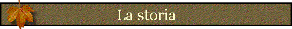 La storia