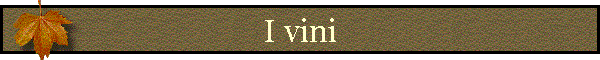 I vini